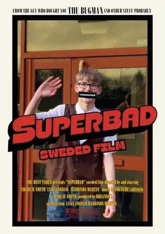 Superbad - The Sweded Version poster