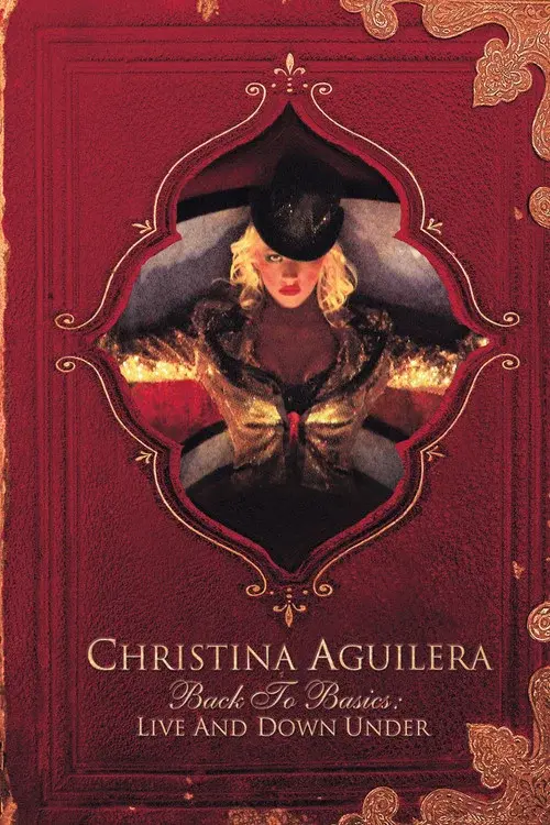 Christina Aguilera: Back to Basics - Live and Down Under poster