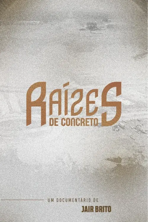 Raízes de Concreto poster