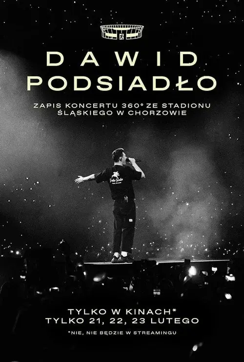 Dawid Podsiadło - zapis koncertu 360° ze Stadionu Śląskiego w Chorzowie poster
