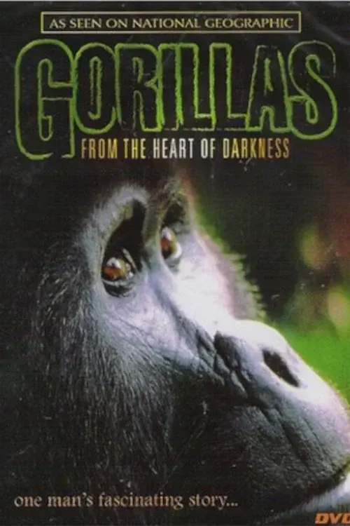 Gorillas: From the Heart of Darkness poster