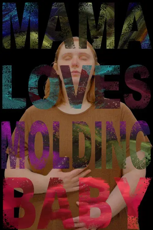 Mama Loves Molding Baby poster