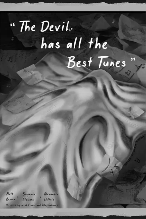The Devil Has All The Best Tunes poster