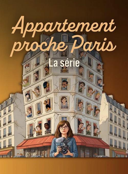 Appartement proche de Paris : La série poster