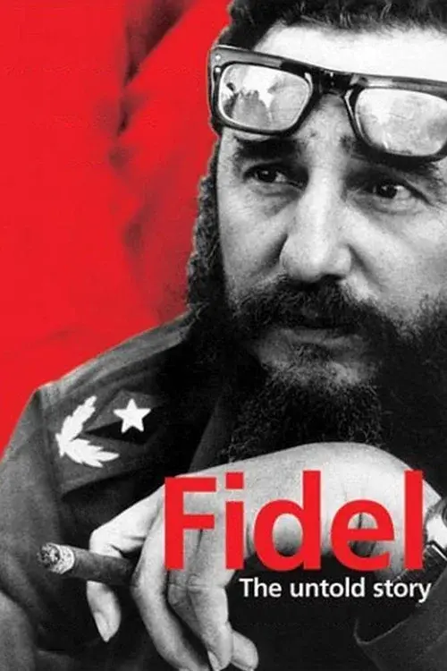 Fidel: The Untold Story poster