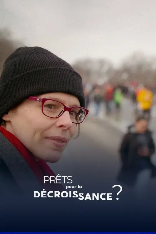 Prêts pour la décroissance? poster