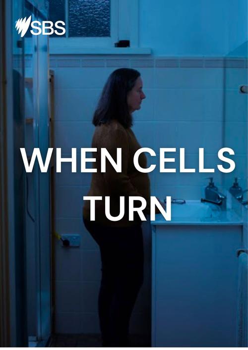 When Cells Turn poster