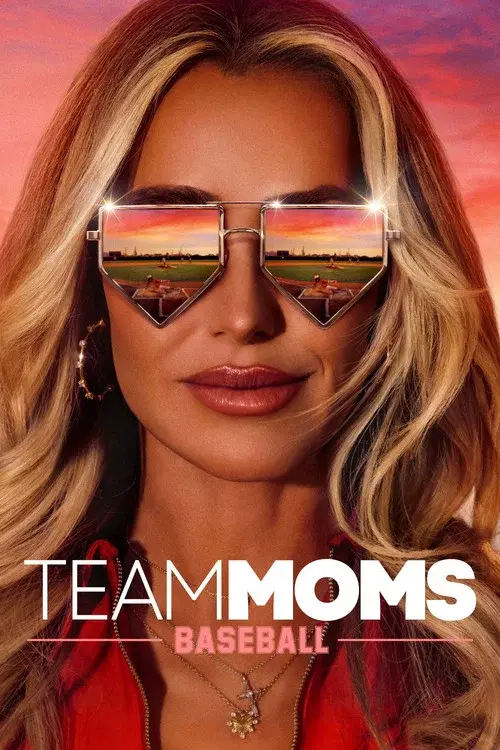 Team Moms: Baseball poster