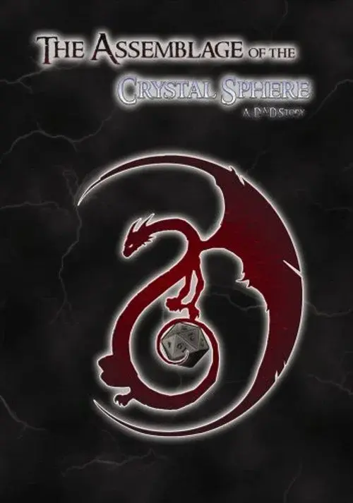 The Assemblage of the Crystal Sphere: A D&D Story poster