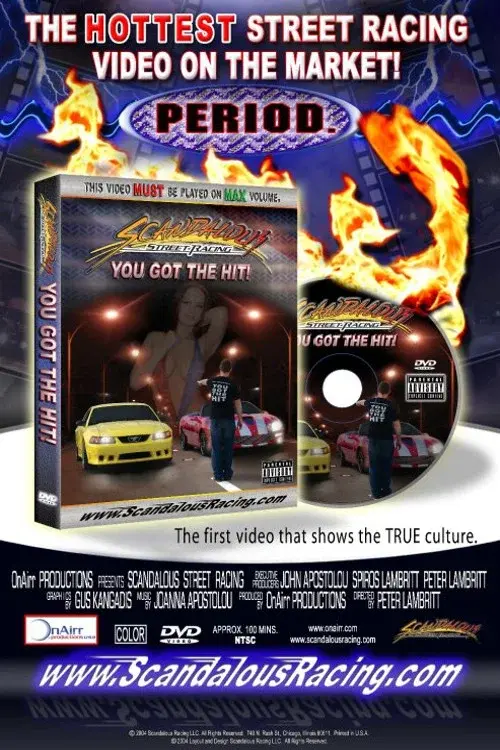 Scandalous Street Racing "You Got the Hit" poster