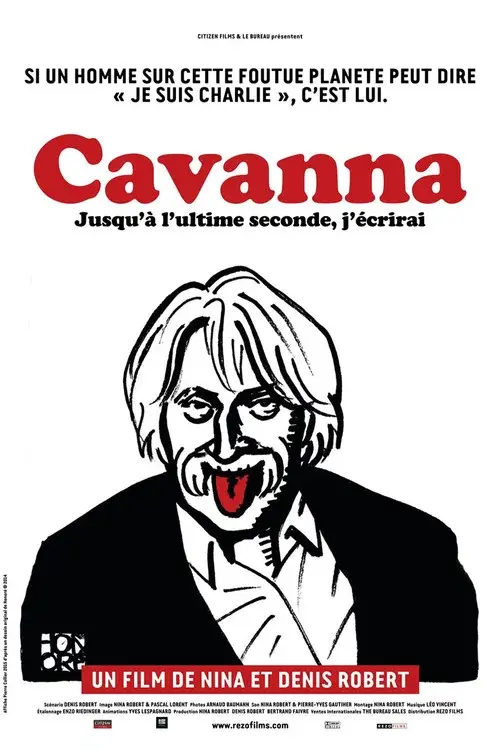 Cavanna, jusqu'à l'ultime seconde j'écrirai poster