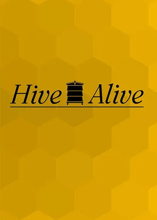Hive Alive poster