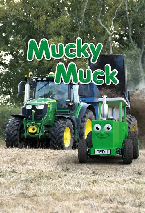 Tractor Ted Mucky Muck poster