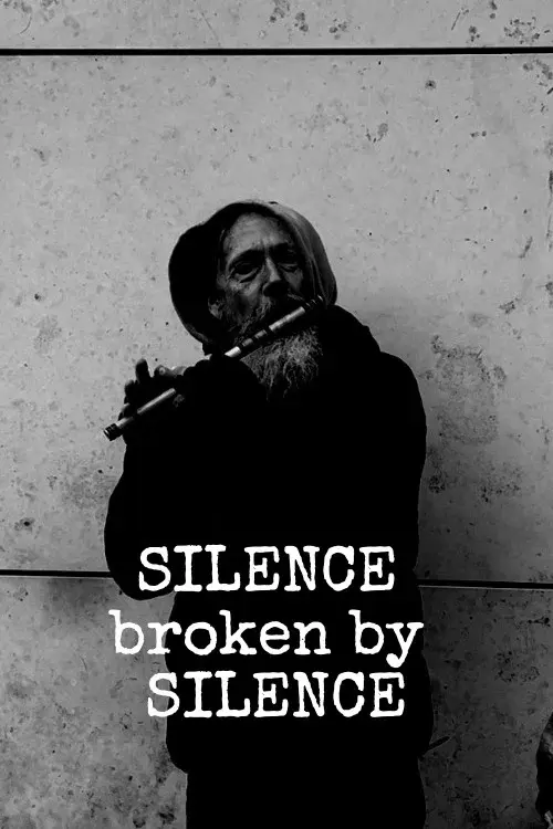 SILENCE broken by SILENCE poster