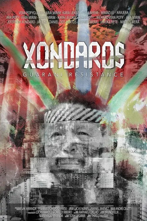Xondaros - Guarani Resistance poster