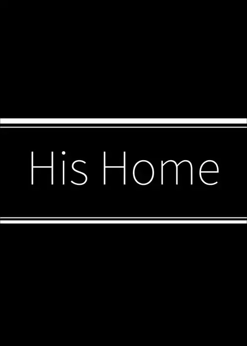 His Home poster
