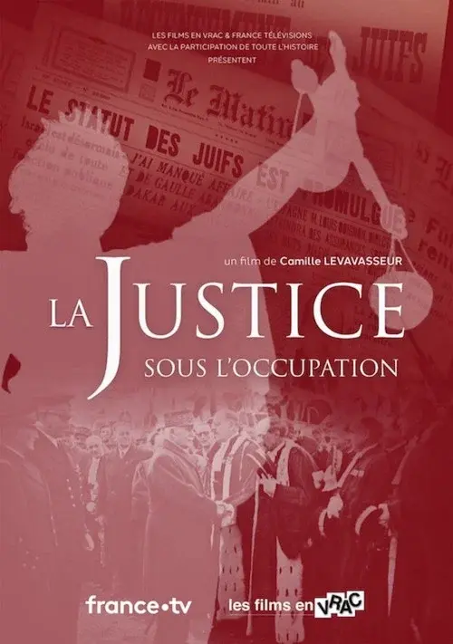 La Justice sous l'Occupation poster