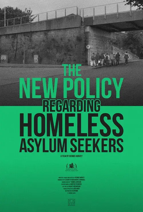 The New Policy Regarding Homeless Asylum Seekers poster