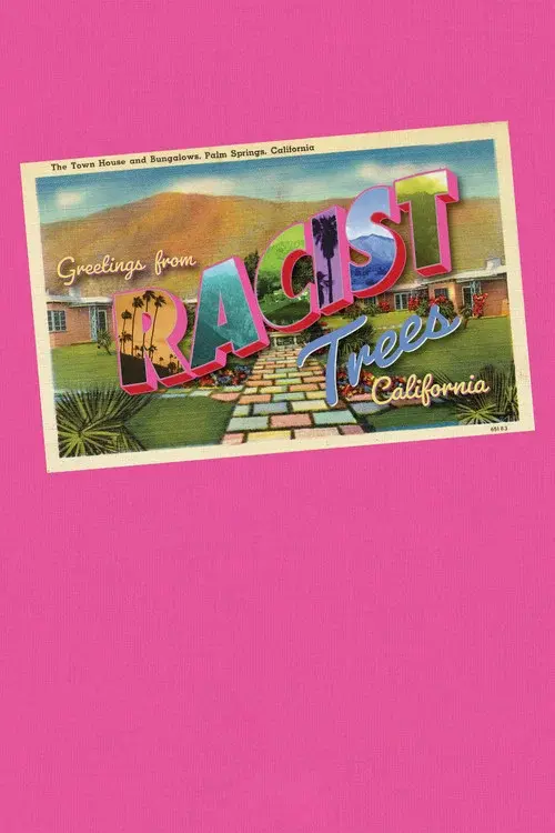 Racist Trees poster