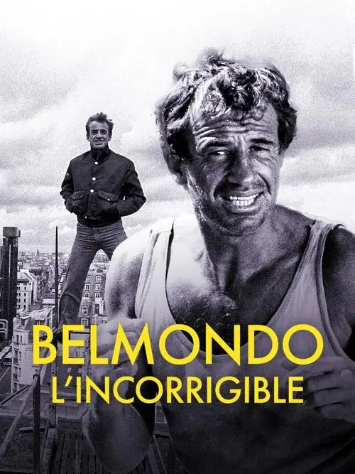 Belmondo: The Incorrigible poster
