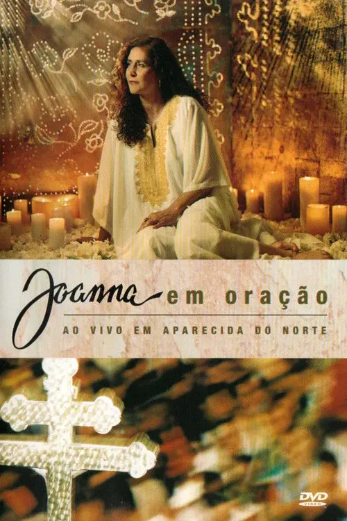 Joanna - Em Oração Ao Vivo em Aparecida do Norte poster