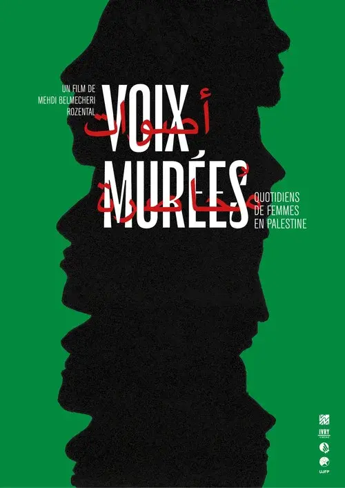 Voix murées : Quotidiens de femmes en Palestine poster