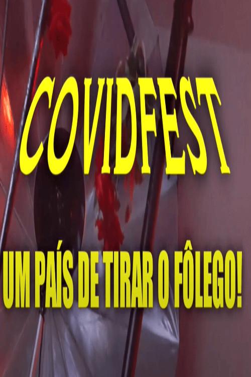 COVIDFEST- A Country That Will Leave You Breathless! poster
