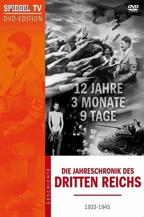 12 Years, 3 Months, 9 Days - The Chronicle Of The Third Reich poster