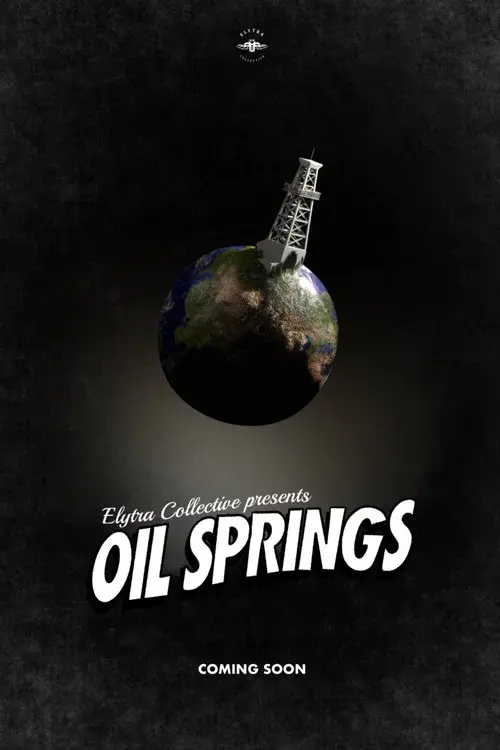 Oil Springs poster