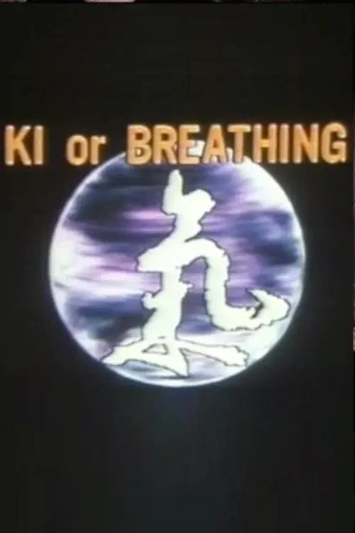 Ki or Breathing poster