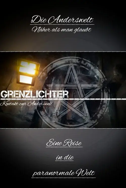 Grenzlichter - Kontakt zur Anderswelt poster