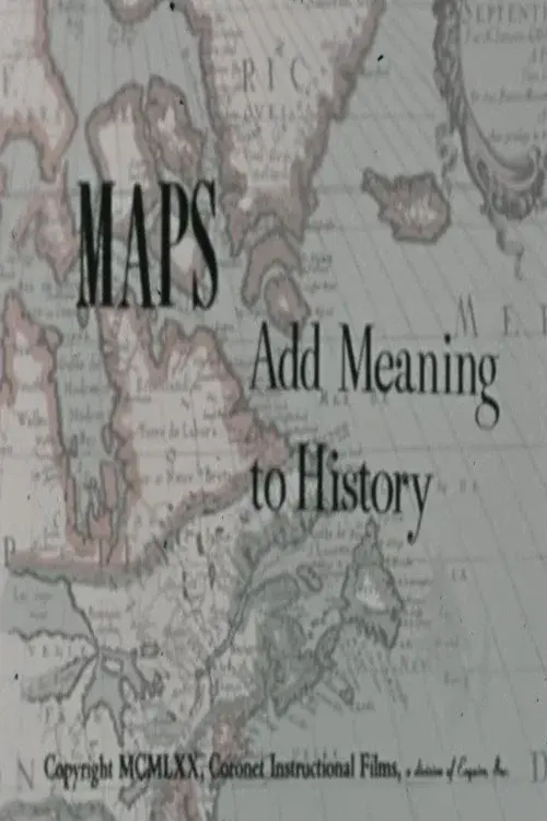 Maps Add Meaning to History poster