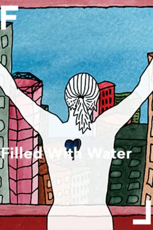 Filled With Water poster