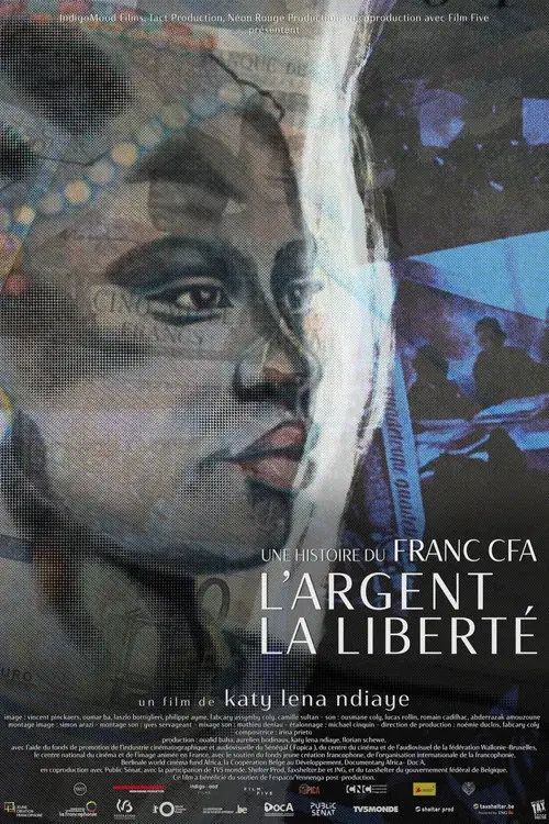 Money, Freedom, a Story of CFA Franc poster