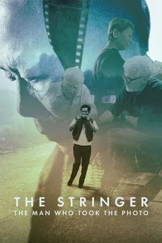 The Stringer: The Man Who Took the Photo poster