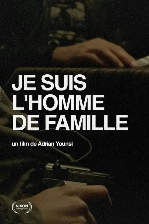 Je Suis L'Homme De Famille poster