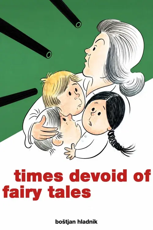 Times Devoid of Fairy Tales poster