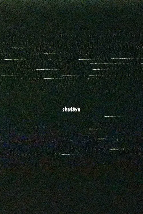 shuteye poster