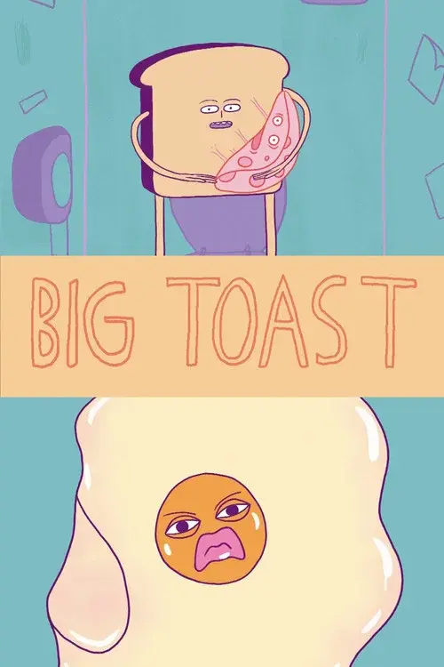 Big Toast poster
