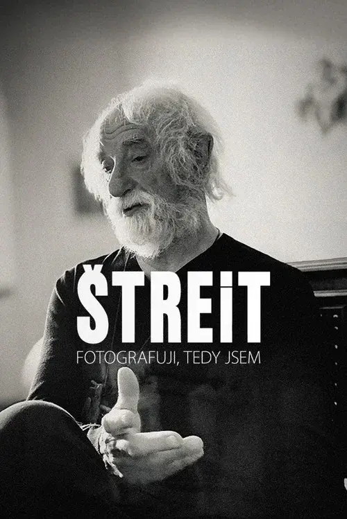 Štreit – I photograph, therefore I am poster