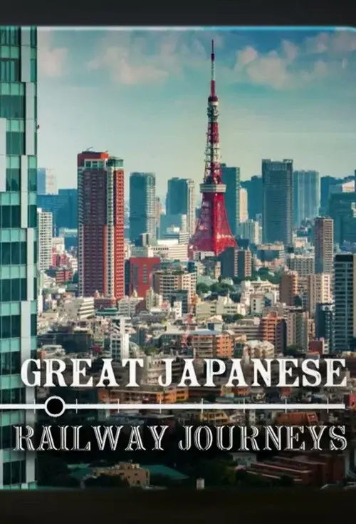 Great Japanese Railway Journeys poster