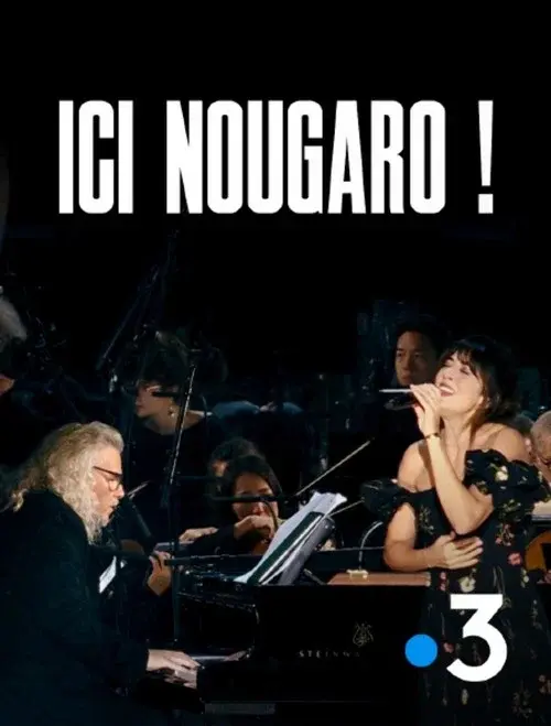 Ici Nougaro ! Le concert évènement poster