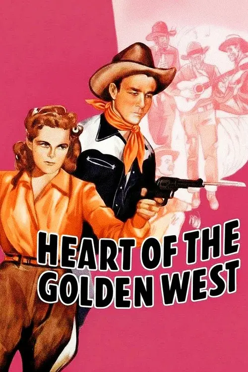 Heart of the Golden West poster