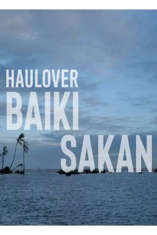 Haulover, Baiki Sakan poster