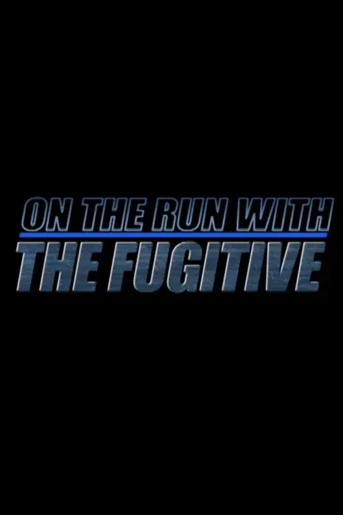 On the Run with 'The Fugitive' poster