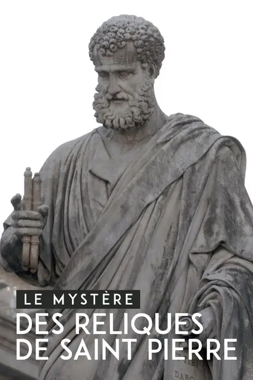 Le mystère des reliques de saint Pierre poster
