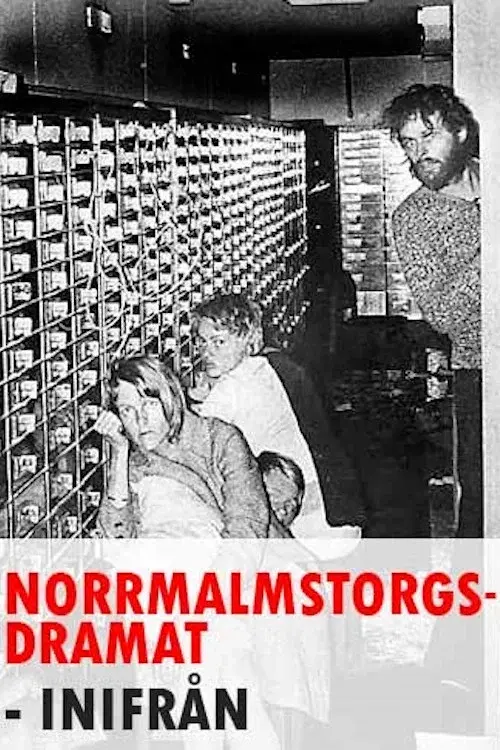 Norrmalmstorgsdramat inifrån poster