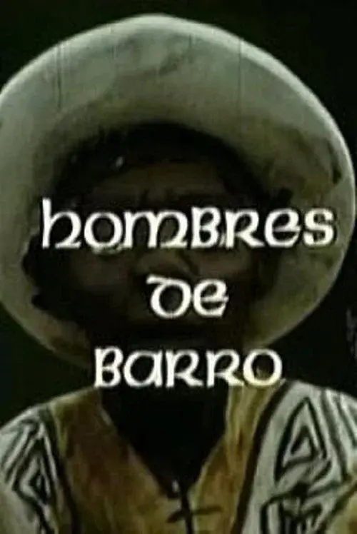 Hombres de barro poster