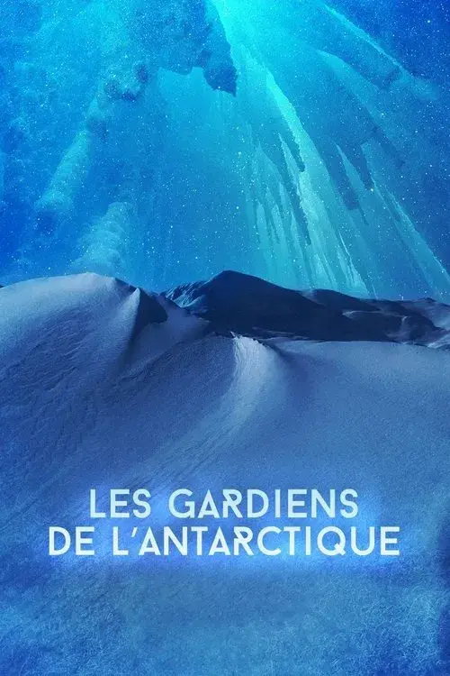 Guardians of the Antarctic poster