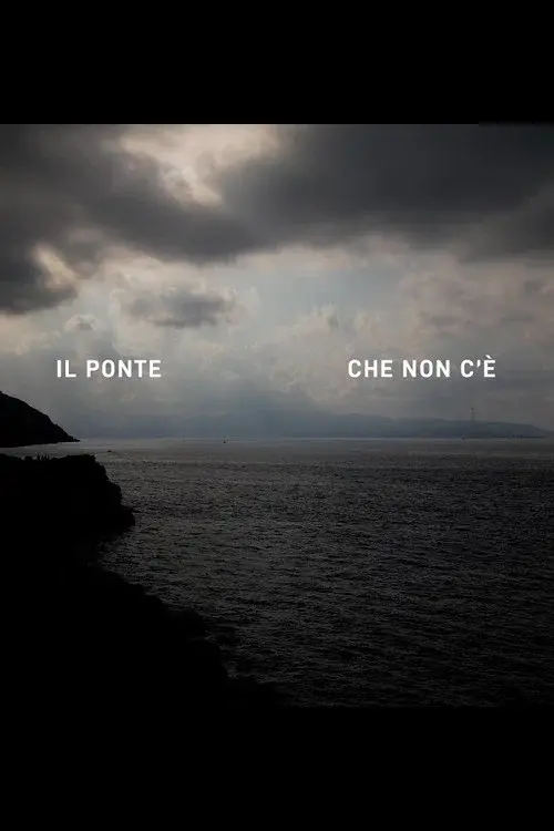 Il Ponte che non c'è poster